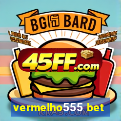vermelho555 bet